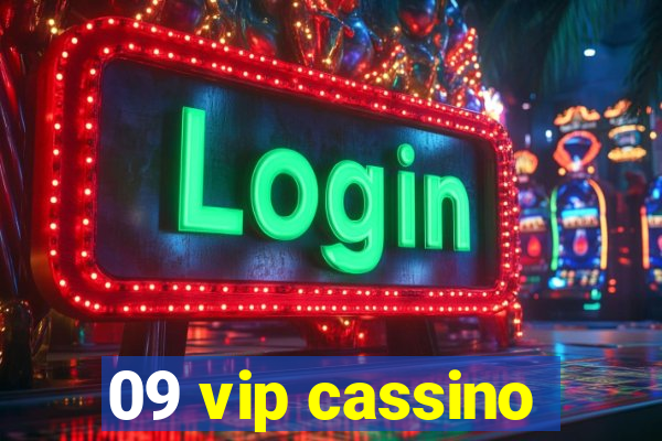 09 vip cassino